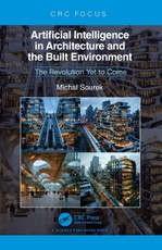 Artificial Intelligence in Architecture and the Built Environment