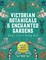 Victorian Botanicals & Enchanted Gardens Sticker, Color & Activity Book