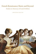 French Renaissance Music and Beyond