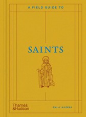 A Field Guide to Saints