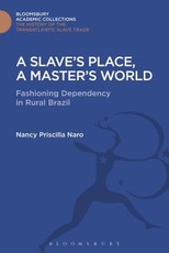 Slave's Place, A Master's World