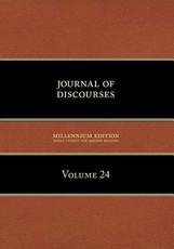 Journal of Discourses, Volume 24