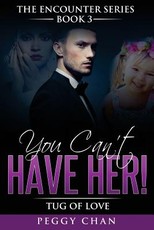 You Can't Have Her!