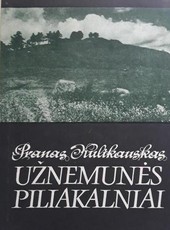 Užnemunės piliakalniai I–XIII amžiuje