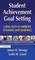 Student Achievement Goal Setting