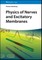 Physics of Nerve Cells and Excitatory Membranes