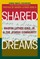 Shared Dreams