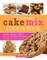 The Ultimate Cake Mix Cookie Book