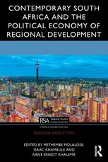 Contemporary South Africa and the Political Economy of Regional Development