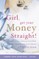 Girl, Get Your Money Straight