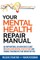Your Mental Health Repair Manual