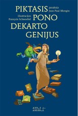 Piktasis pono Dekarto genijus: pagal metafizinius apmąstymus