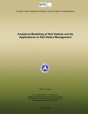 Analytical Modelling of Rail Defects and Its Applications to Rail Defect Management