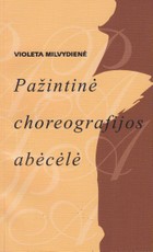Pažintinė choreografijos abėcėlė