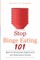 Stop Binge Eating 101