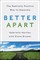 Hartley, G: Better Apart