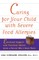 Caring for Your Child with Severe Food Allergies