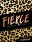 Fierce