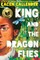 King and the Dragonflies