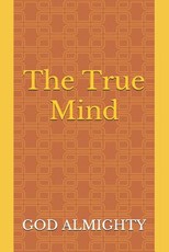 The True Mind