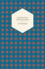Queen Lucia and Miss Mapp