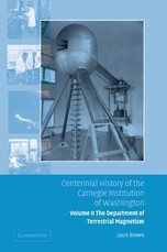 Centennial History of the Carnegie Institution of Washington: Volume 2, the Department of Terrestrial Magnetism