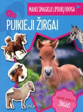 Puikieji žirgai: mano smagioji lipdukų knyga