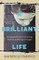 A Brilliant Life