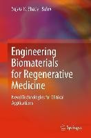 Engineering Biomaterials for Regenerative Medicine