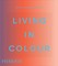 Living in Colour