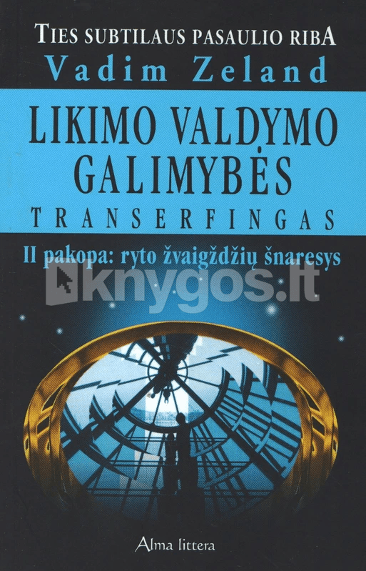 Likimo valdymo galimybės. Transerfingas. I–V pakopos (5 knygų