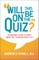 Will This Be on the Quiz?