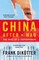 Dikötter, F: China After Mao