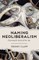 Naming Neoliberalism