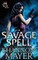A Savage Spell