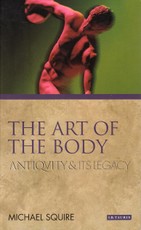 The Art of The Body: Antiqvity & Its Legacy