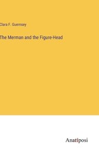The Merman and the Figure-Head