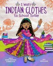 I Wore Indian Clothes to School Today