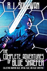 The Complete Adventures of Blue Shaefer