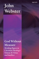 God Without Measure: Working Papers in Christian Theology