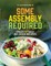 Some Assembly Required