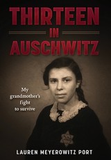 Thirteen in Auschwitz