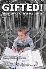 Gifted! The Story of a "Teenage Genius"