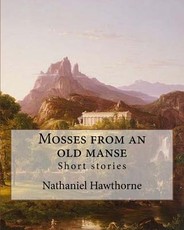 Mosses from an old manse By