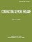 Contracting Support Brigade (FM 4-92 / FM 100-10-2)
