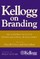 Kellogg on Branding