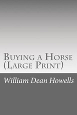 Buying a Horse (Large Print)