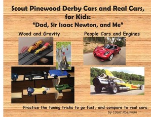 Scout Pinewood Derby Cars and Real Cars, for Kids