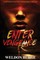 ENTER VENGEANCE