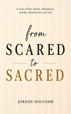 From Scared to Sacred